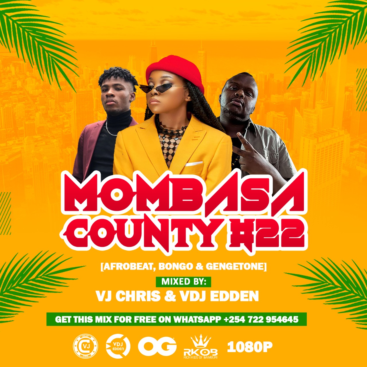 Mombasa County Vol. 22 -VJ Chris x VJ Edden